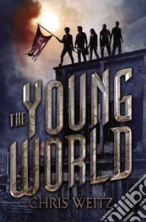 The Young World (CD Audiobook) libro in lingua di Weitz Chris, Julian Jose (NRT), Locke Spencer (NRT)