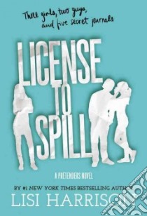 License to Spill (CD Audiobook) libro in lingua di Harrison Lisi, Roe Zach (NRT), Bradberry Corey (NRT), Pagano Audra (NRT), de Vallescar Cristina (NRT)