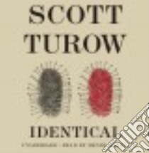 Identical (CD Audiobook) libro in lingua di Turow Scott, Leyva Henry (NRT)