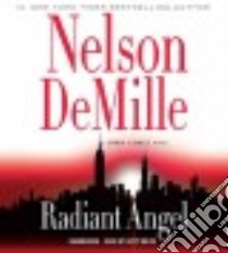 Radiant Angel (CD Audiobook) libro in lingua di DeMille Nelson, Brick Scott (NRT)
