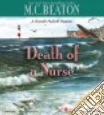 Death of a Nurse (CD Audiobook) libro in lingua di Beaton M. C., Malcolm Graeme (NRT)