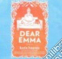 Dear Emma (CD Audiobook) libro in lingua di Heaney Katie, Franco Sarah (NRT)