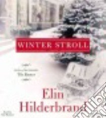 Winter Stroll (CD Audiobook) libro in lingua di Hilderbrand Elin, Bennett Erin (NRT)
