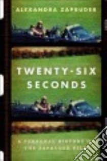 Twenty-six Seconds (CD Audiobook) libro in lingua di Zapruder Alexandra
