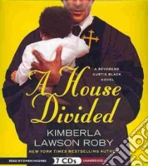 A House Divided (CD Audiobook) libro in lingua di Roby Kimberla Lawson, Hughes Gwen (NRT)