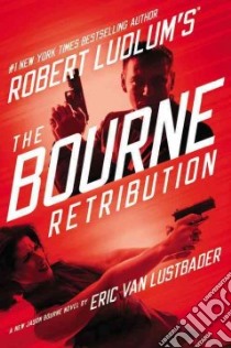 The Bourne Retribution (CD Audiobook) libro in lingua di Lustbader Eric, Graham Holter (NRT), Ludlum Robert
