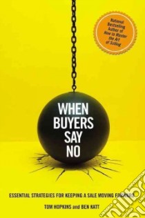 When Buyers Say No (CD Audiobook) libro in lingua di Hopkins Tom, Katt Ben, Larkin Pete (NRT)