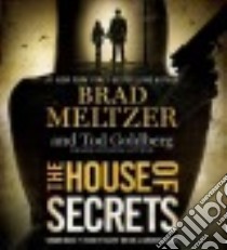 The House of Secrets (CD Audiobook) libro in lingua di Meltzer Brad, Goldberg Tod, Brick Scott (NRT), Lavoy January (NRT)
