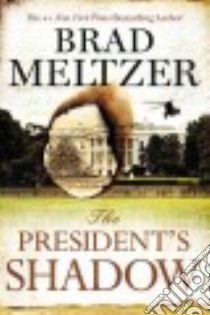 The President's Shadow (CD Audiobook) libro in lingua di Meltzer Brad, Brick Scott (NRT)