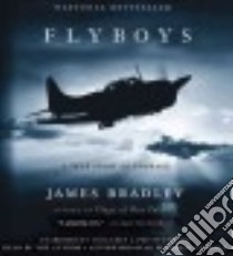 Flyboys (CD Audiobook) libro in lingua di Bradley James, Petkoff Robert (NRT)