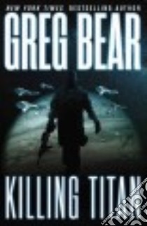 Killing Titan (CD Audiobook) libro in lingua di Bear Greg, Snyder Jay (NRT)