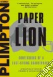 Paper Lion (CD Audiobook) libro in lingua di Plimpton George, Dawidoff Nicholas (FRW), Woren Dan (NRT)