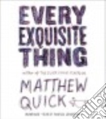 Every Exquisite Thing (CD Audiobook) libro in lingua di Quick Matthew, Johansson Vanessa (NRT)