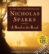 A Bend in the Road (CD Audiobook) libro in lingua di Sparks Nicholas, Ganser L. J. (NRT)