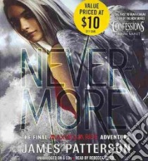 Nevermore (CD Audiobook) libro in lingua di Patterson James, Soler Rebecca (NRT)