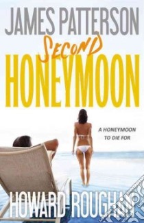 Second Honeymoon (CD Audiobook) libro in lingua di Patterson James, Roughan Howard, Snyder Jay (NRT), Archer Ellen (NRT)