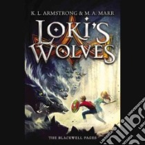 Loki's Wolves (CD Audiobook) libro in lingua di Armstrong K. L., Marr M. A., Holloway Casey (NRT), Wierenga Jon (NRT), Young Pat (NRT)