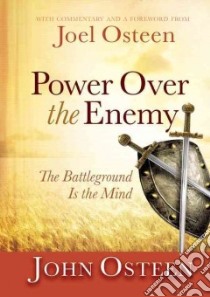 Power over the Enemy (CD Audiobook) libro in lingua di Osteen John, Osteen Paul Dr. (NRT), Osteen Joel (FRW)