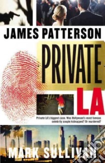 Private L.A. (CD Audiobook) libro in lingua di Patterson James, Sullivan Mark, Snyder Jay (NRT)