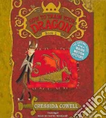 How to Train Your Dragon (CD Audiobook) libro in lingua di Cowell Cressida, Tennant David (NRT)