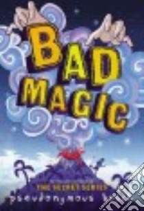 Bad Magic (CD Audiobook) libro in lingua di Bosch Pseudonymous, Swanson Joshua (NRT)