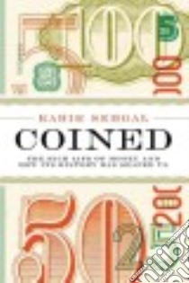 Coined (CD Audiobook) libro in lingua di Sehgal Kabir, Stillwell Kevin (NRT)