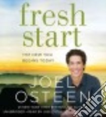 Fresh Start (CD Audiobook) libro in lingua di Osteen Joel, Comes Lisa Osteen (NRT)