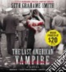 The Last American Vampire (CD Audiobook) libro in lingua di Grahame-Smith Seth, Andrews MacLeod (NRT)