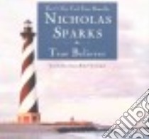 True Believer (CD Audiobook) libro in lingua di Sparks Nicholas, Baker David Aaron (NRT)