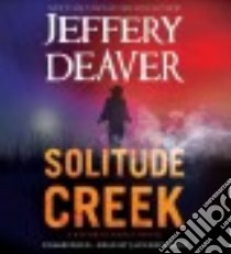 Solitude Creek (CD Audiobook) libro in lingua di Deaver Jeffery, Lavoy January (NRT)