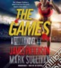 The Games (CD Audiobook) libro in lingua di Patterson James, Snyder Jay (NRT)