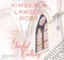 A Sinful Calling (CD Audiobook) libro in lingua di Roby Kimberla Lawson, Howell Maria (NRT), Fernandez Peter Jay (NRT)
