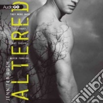 Altered (CD Audiobook) libro in lingua di Rush Jennifer, Holloway Casey (NRT)