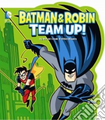 Batman & Robin Team Up! libro in lingua di Lemke Donald, Beavers Ethan (ILT)