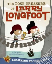 The Lost Treasure of Larry Longfoot libro in lingua di Meister Cari, Record Adam (ILT)