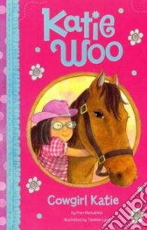 Cowgirl Katie libro in lingua di Manushkin Fran, Lyon Tammie (ILT)