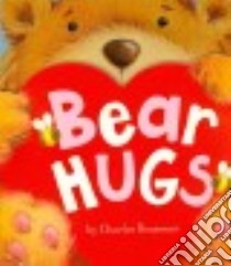 Bear Hugs libro in lingua di Reasoner Charles, Llewhellin Gareth (ILT)
