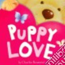 Puppy Love libro in lingua di Reasoner Charles, Llewhellin Gareth (ILT)