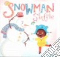 The Snowman Shuffle libro in lingua di Jones Christianne, Randall Emma (ILT)
