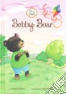 Bobby Bear libro in lingua di Ghigna Charles, East Jacqueline (ILT)