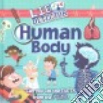Human Body libro in lingua di Holland Simon, Cosgrove Lee (ILT)