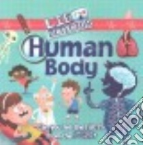 Human Body libro in lingua di Holland Simon, Cosgrove Lee (ILT)
