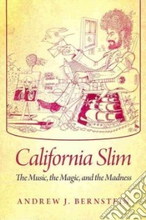 California Slim libro in lingua di Bernstein Andrew