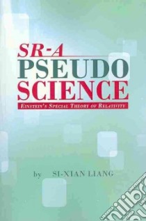 Sr - a Pseudoscience libro in lingua di Liang Si-xian
