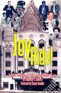 Joy Ride! the Stars and Stories of Philly's Famous Uptown Theater libro in lingua di Roberts Kimberly