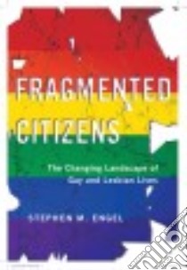 Fragmented Citizens libro in lingua di Engel Stephen M.