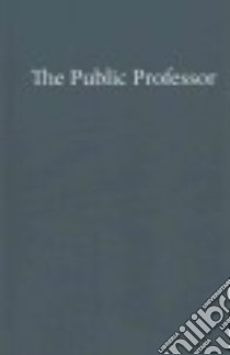 The Public Professor libro in lingua di Badgett M. V. Lee