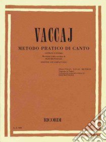 Practical Vocal Method (Vaccai) - High Voice libro in lingua di Vaccai N. (COP), Battaglia Elio (EDT)