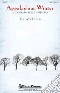 Appalachian Winter libro in lingua di Martin Joseph M., Adams Brant (CON), Ramsay Wes (CON)