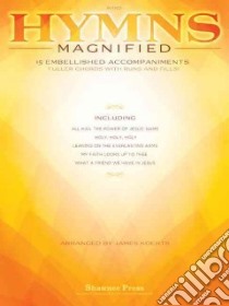 Hymns Magnified libro in lingua di Koerts James (ADP)